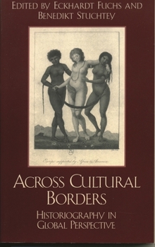 Paperback Across Cultural Borders: Historiography in Global Perspective Book