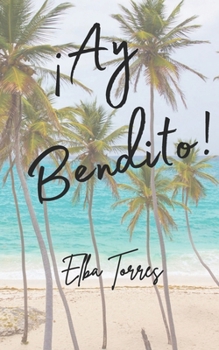 Paperback ¡Ay Bendito! [Spanish] Book