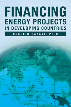 Hardcover Financing Energy Projects in Developing Countries Book