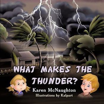 Paperback What Makes the Thunder? Book