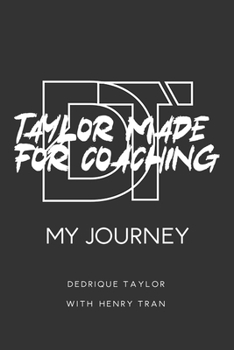 Paperback Taylor Made For Coaching: My Journey Book