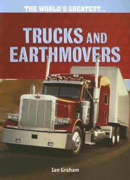 Paperback Trucks And Earthmovers (The World's Greatest) Book