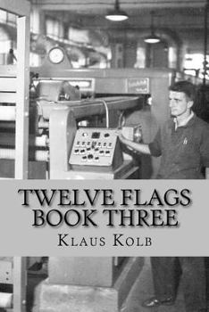 Paperback Twelve Flags Book Three: The Traveling Years Book