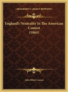 England's Neutrality In The American Contest