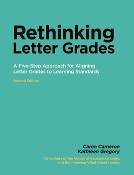 Paperback Rethinking Letter Grades: A Five-Step Approach for Aligning Letter Grades to Learning Standards Book