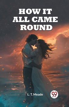 Paperback How It All Came Round Book