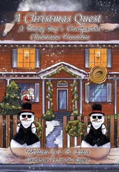 Hardcover A Christmas Quest: A Young Boy's Unexpected Christmas Vacation Book