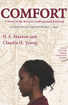 Paperback Comfort: A Novel of the Reverse Underground Railroad Book