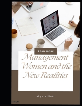 Management Women and the New Realities: Management Women and the New Realities