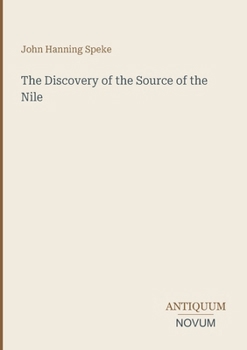 The Discovery of the Source of the Nile