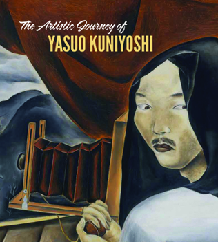 Hardcover The Artistic Journey of Yasuo Kuniyoshi Book
