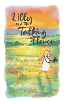 Hardcover Lilly and the Talking Flower Book