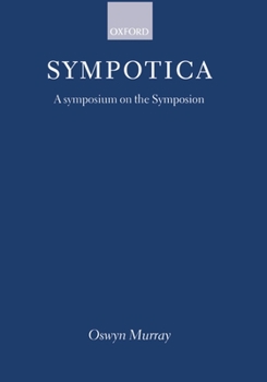 Paperback Sympotica: A Symposium on the Symposion Book