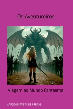 Paperback Os Aventureiros [Portuguese] Book