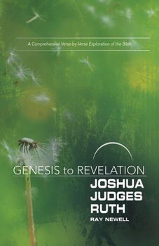 Paperback Genesis to Revelation: Joshua, Judges, Ruth Participant Book: A Comprehensive Verse-By-Verse Exploration of the Bible Book
