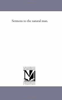 Paperback Sermons to the Natural Man. Book