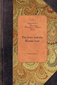 Paperback The Jews and the Mosaic Law Book