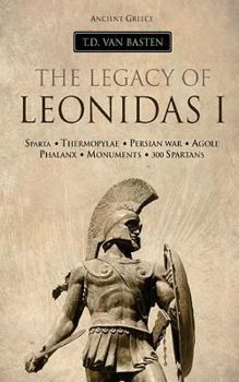 Paperback Ancient Greece: The Legacy of Leonidas I Book