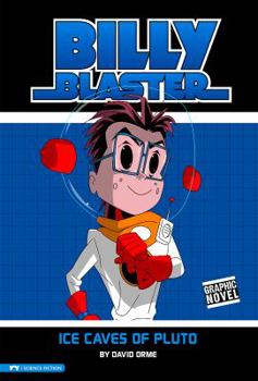 Billy Blaster: Ice Caves of Pluto - Book  of the Billy Blaster