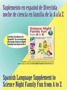 Paperback Spanish Supplement to Science Night Family Fun from A to Z [Spanish] Book