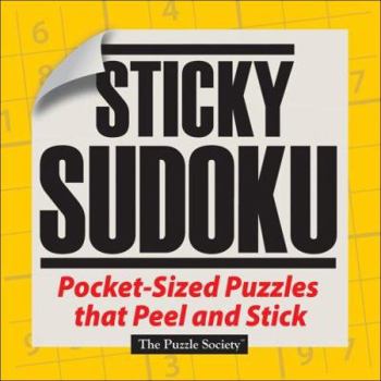 Hardcover Sticky Sudoku: Pocket-Sized Puzzles that Peel and Stick Book