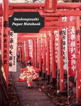 Genkouyoushi Paper Notebook: Practice Writing Kana & Kanji Characters For Japanese Learners