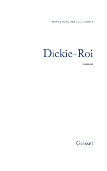 Paperback Dickie-Roi [French] Book