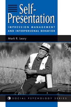 Paperback Self-presentation: Impression Management And Interpersonal Behavior Book