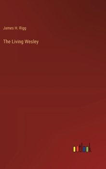 Hardcover The Living Wesley Book