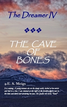 The Dreamer IV - The Cave of Bones