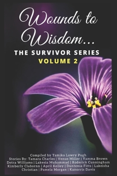 Paperback Wounds to Wisdom...The Survivor Series: Volume 2 Book