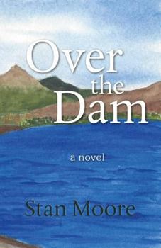 Paperback Over The Dam Book