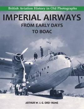 Paperback Imperial Airways - From Early Days to Boac Book