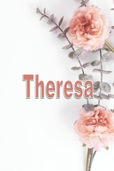 Paperback Theresa: Personalized Lined Journal Notebook Book