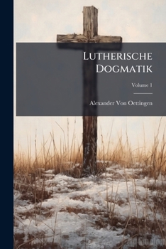 Paperback Lutherische Dogmatik [German] Book