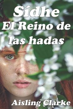 Paperback Sídhe: El Reino de las Hadas (Spanish Edition) [Spanish] Book