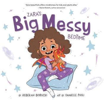Hardcover Zara's Big Messy Bedtime Book