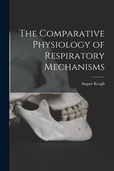 Paperback The Comparative Physiology of Respiratory Mechanisms Book