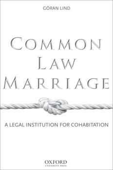 Hardcover Common Law Marriage: A Legal Institution for Cohabitation Book