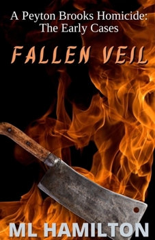 Fallen Veil (A Peyton Brooks Homicide: The Early Cases)