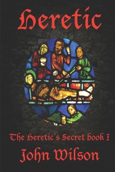 Paperback Heretic: The Heretic's Secret Book 1 Book