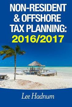 Paperback Non-Resident & Offshore Tax Planning: 2016/2017 Book