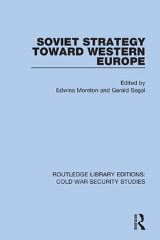 Paperback Soviet Strategy Toward Western Europe Book
