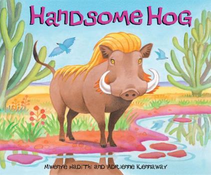 Paperback African Animal Tales: Handsome Hog Book