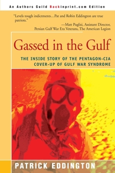 Paperback Gassed in the Gulf: The Inside Story of the Pentagon-CIA Cover-Up of Gulf War Syndrome Book