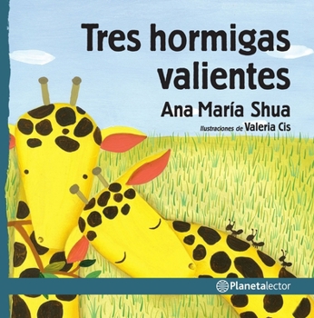 Paperback Tres Hormigas Valientes / Three Brave Ants [Spanish] Book