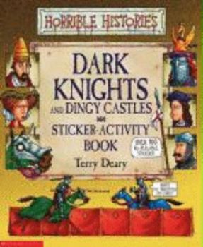 Dark Knights And Dingy Castles Sticker Activity Book - Book  of the Horrible Histories Novelty