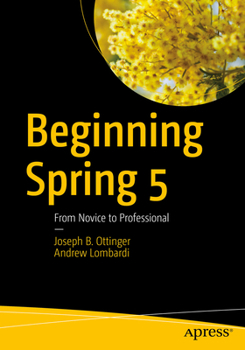 Paperback Beginning Spring 5: From Novice to Professional Book