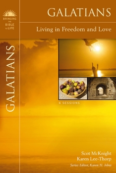 Paperback Galatians: Living in Freedom and Love Book