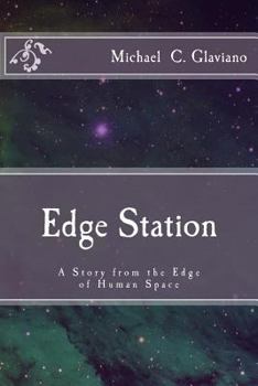 Paperback Edge Station: A Story from the Edge of Human Space Book